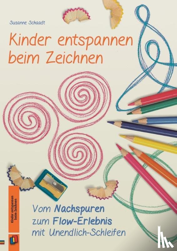 Schaadt, Susanne - Kinder entspannen beim Zeichnen