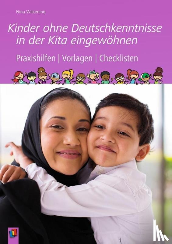 Wilkening, Nina - Kinder ohne Deutschkenntnisse in der Kita eingewöhnen