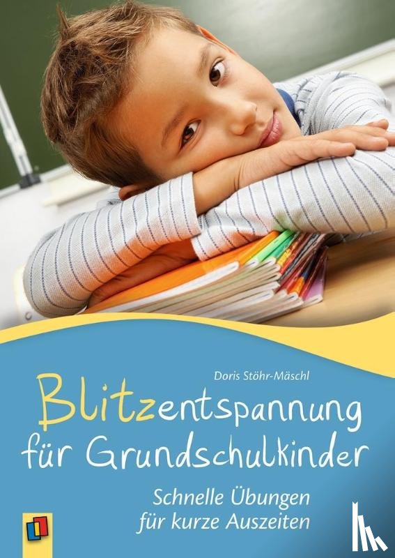 Stöhr-Mäschl, Doris - Blitzentspannung für Grundschulkinder