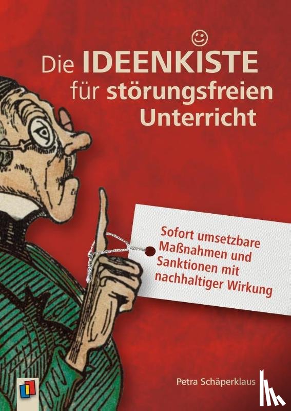 Schäperklaus, Petra - Die Ideenkiste für störungsfreien Unterricht