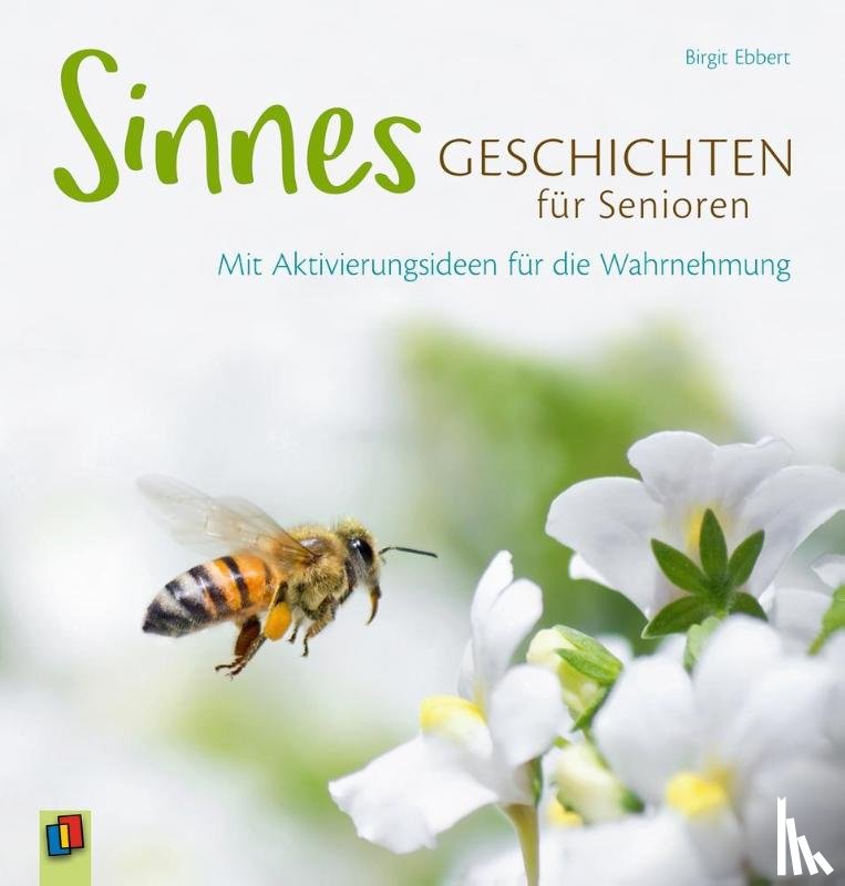 Ebbert, Birgit - Sinnesgeschichten für Senioren