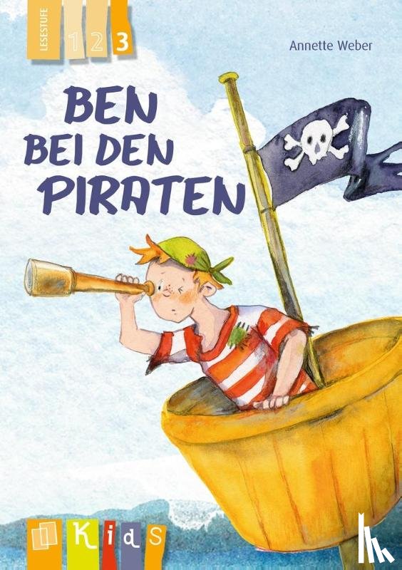 Weber, Annette - Ben bei den Piraten - Lesestufe 3