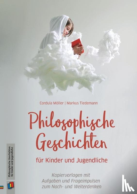 Möller, Claudia Tiedemann - Philosophische Geschichten für Kinder und Jugendliche