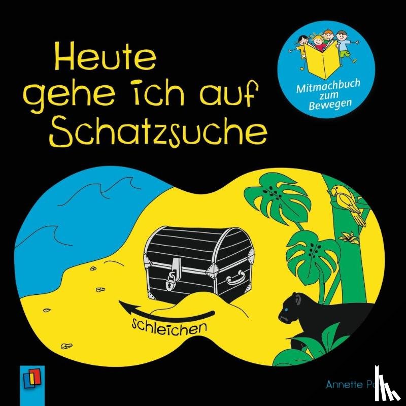 Payr, Annette - Heute gehe ich auf Schatzsuche