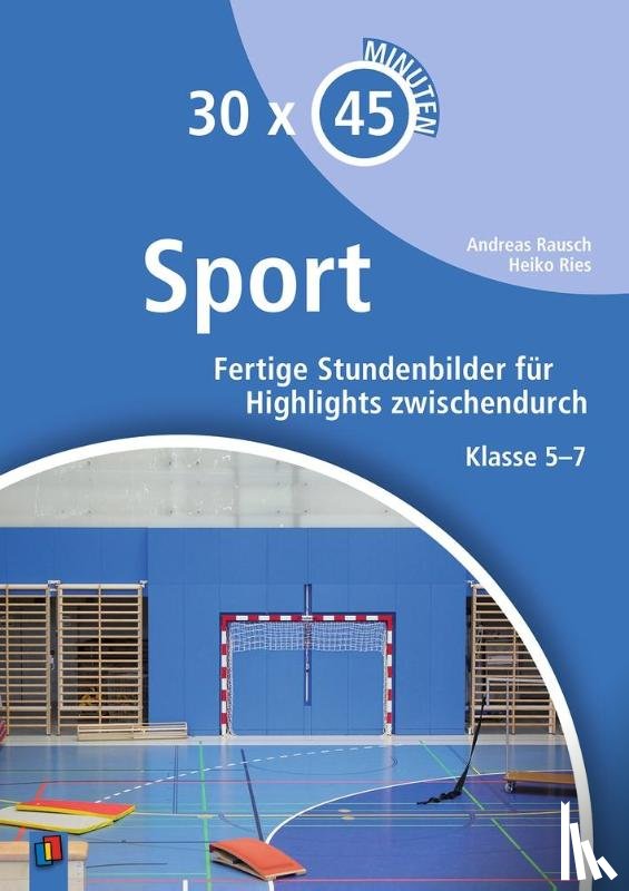 Rausch, Andreas, Ries, Heiko - 30 x 45 Minuten - Sport
