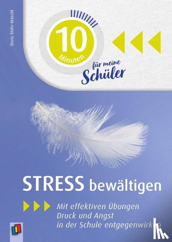  - 10 Minuten für meine Schüler - Stress bewältigen