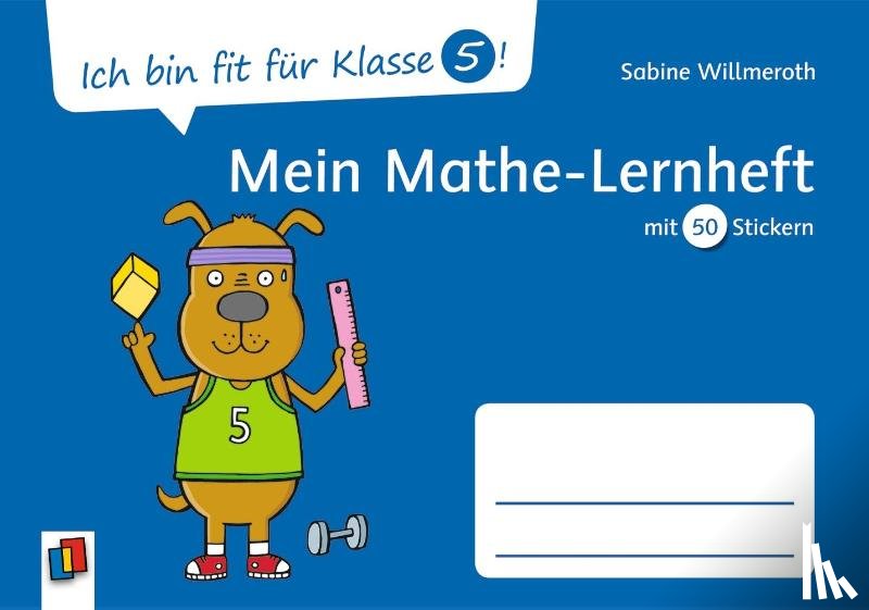 Willmeroth, Sabine - Ich bin fit für Klasse 5! Mein Mathe-Lernheft