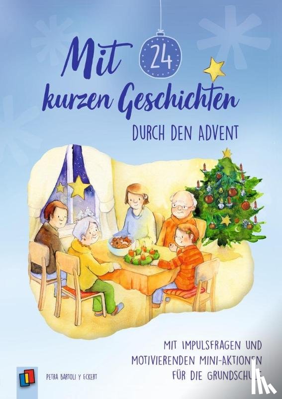 Bartoli Y Eckert, Petra - Mit 24 kurzen Geschichten durch den Advent