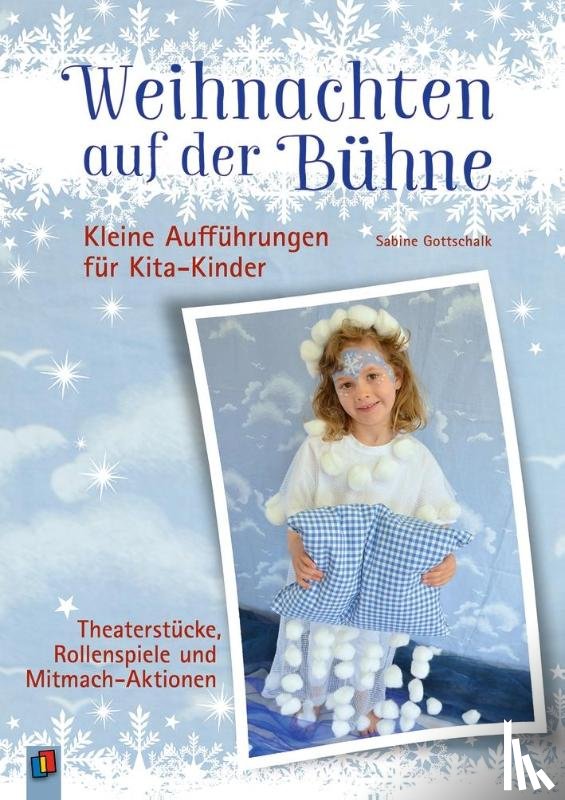 Gottschalk, Sabine - Weihnachten auf der Bühne - Kleine Aufführungen für Kita-Kinder