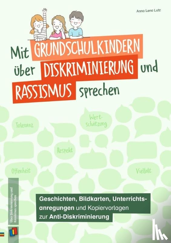 Lutz, Anna Lena - Mit Grundschulkindern über Diskriminierung und Rassismus sprechen