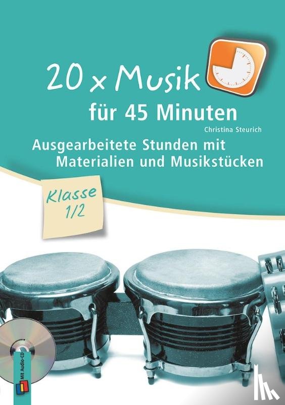 Steurich, Christina - 20 x Musik für 45 Minuten - Klasse 1/2