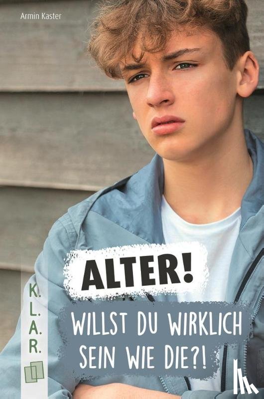 Kaster, Armin - Alter! Willst du wirklich sein wie die?!