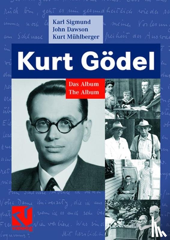 Karl Sigmund, John W., Jr. Dawson, Kurt Muhlberger - Kurt Godel