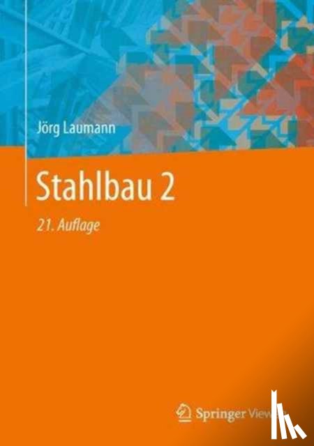 Lohse, Wolfram, Laumann, Jorg, Wolf, Christian - Stahlbau 2