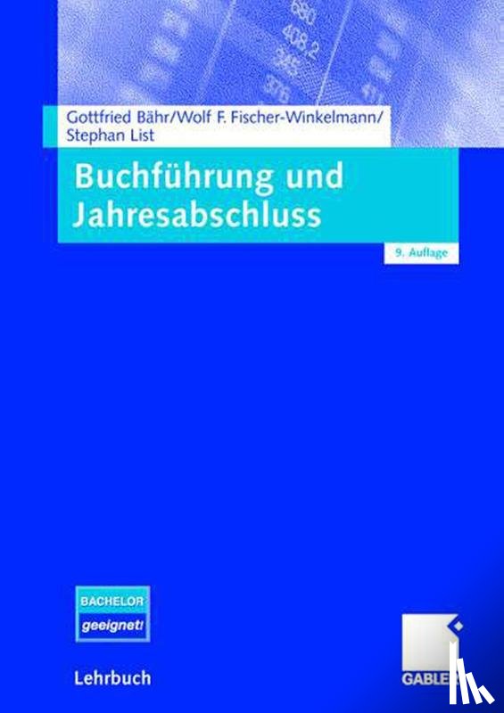 Bahr, Gottfried, Fischer-Winkelmann, Wolf F, List, Stephan - Buchfuhrung Und Jahresabschluss