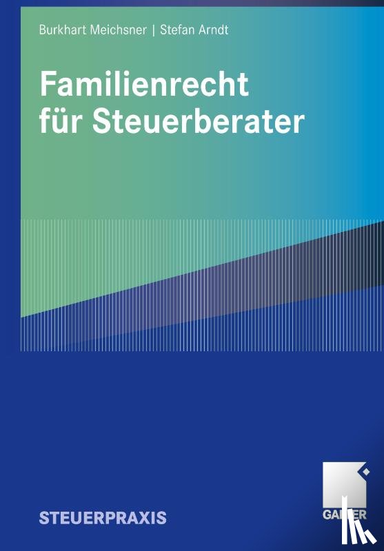 Meichsner, Burkhart, Arndt, Stefan - Familienrecht Fur Steuerberater