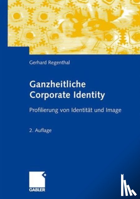 Regenthal, Gerhard - Ganzheitliche Corporate Identity