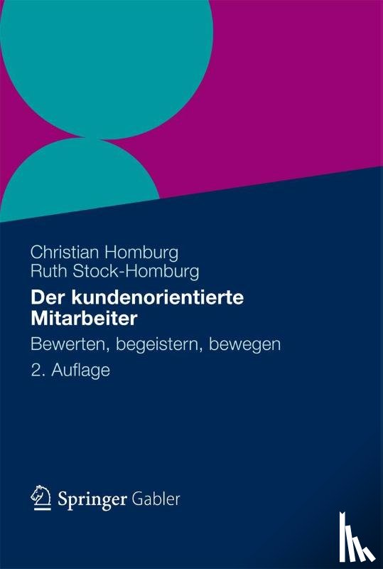 Christian Homburg, Ruth Stock-Homburg - Der kundenorientierte Mitarbeiter