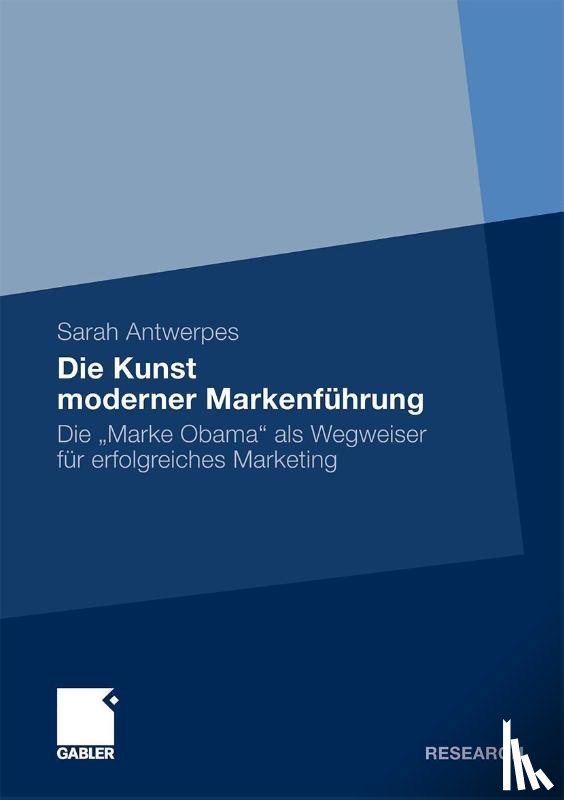 Antwerpes, Sarah - Die Kunst Moderner Markenfuhrung