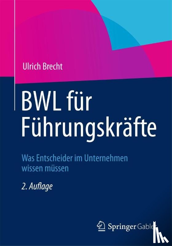 Brecht, Ulrich - BWL fur Fuhrungskrafte