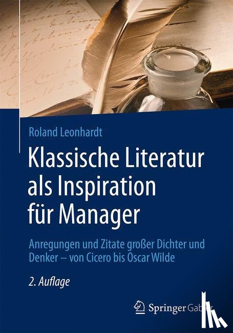 Leonhardt, Roland - Klassische Literatur als Inspiration fur Manager