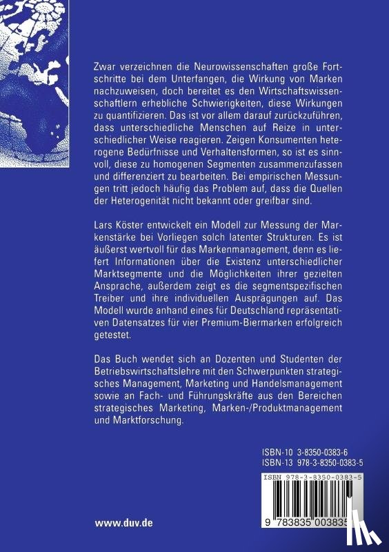 Lars Koester - Markenstarkenmessung Unter Besonderer Berucksichtigung Von Konsumentenheterogenitat