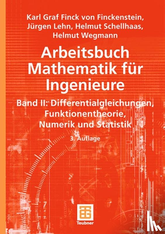 Finckenstein, Karl, Wegmann, Helmut, Schellhaas, Helmut, Lehn, Jürgen - Arbeitsbuch Mathematik für Ingenieure, Band II