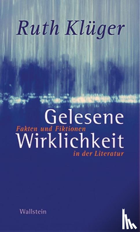 Klüger, Ruth - Gelesene Wirklichkeit