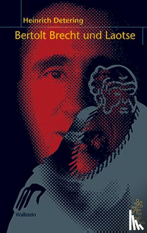Detering, Heinrich - Bertolt Brecht und Laotse
