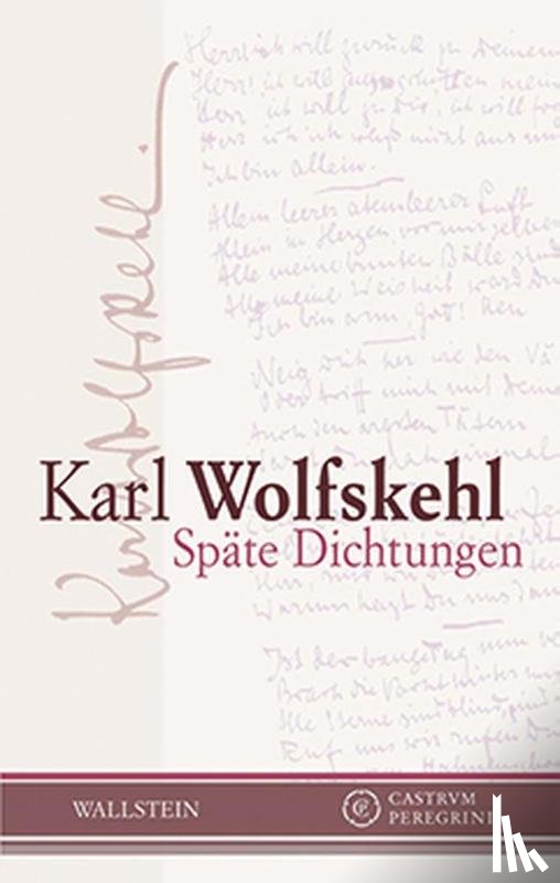 Wolfskehl, Karl - Späte Dichtungen