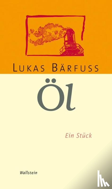 Bärfuss, Lukas - Öl