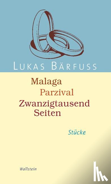 Bärfuss, Lukas - Malaga - Parzival - Zwanzigtausend Seiten