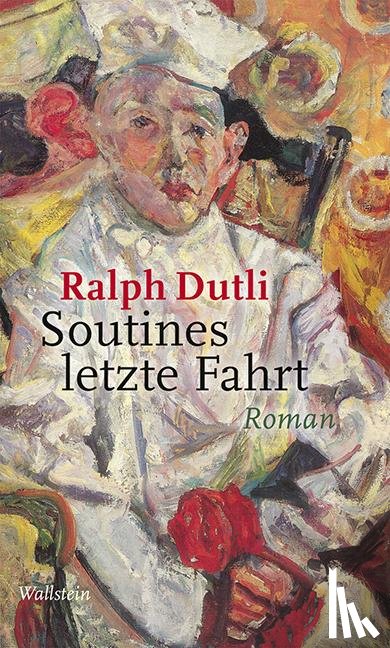 Dutli, Ralph - Soutines letzte Fahrt