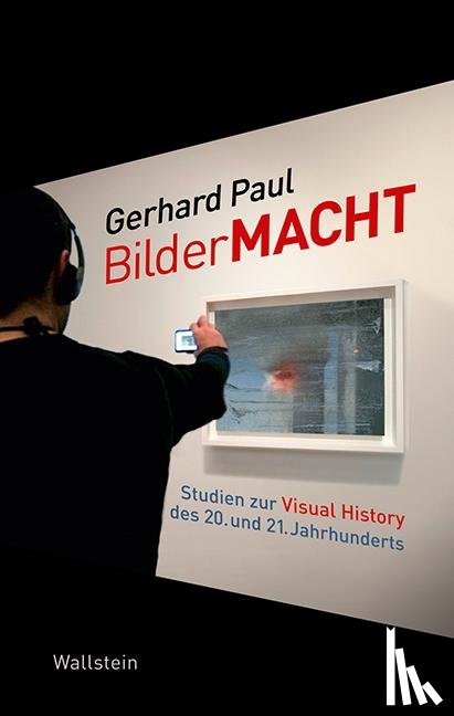 Paul, Gerhard - BilderMACHT