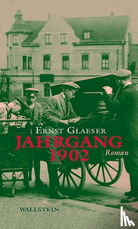 Glaeser, Ernst - Jahrgang 1902