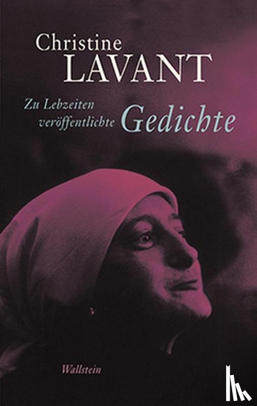 Lavant, Christine - Zu Lebzeiten veröffentlichte Gedichte