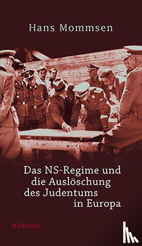 Mommsen, Hans - Das NS-Regime und die Auslöschung des Judentums in Europa