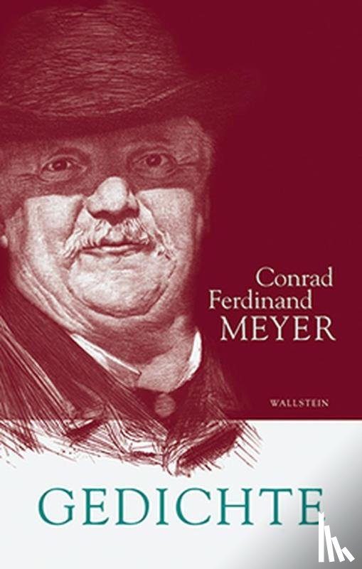 Meyer, Conrad Ferdinand - Sämtliche Werke 1. Gedichte