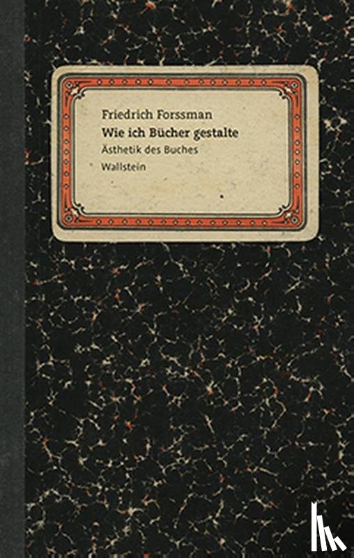 Forssman, Friedrich - Wie ich Bücher gestalte
