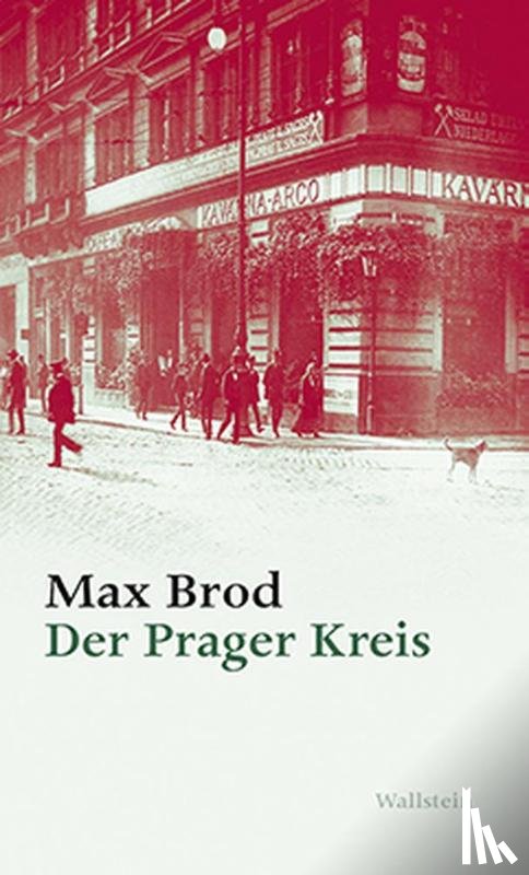 Brod, Max - Der Prager Kreis