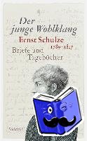 Schulze, Ernst - Der junge Wohlklang