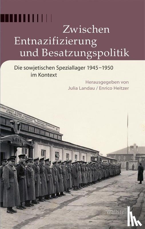  - Zwischen Entnazifizierung und Besatzungspolitik