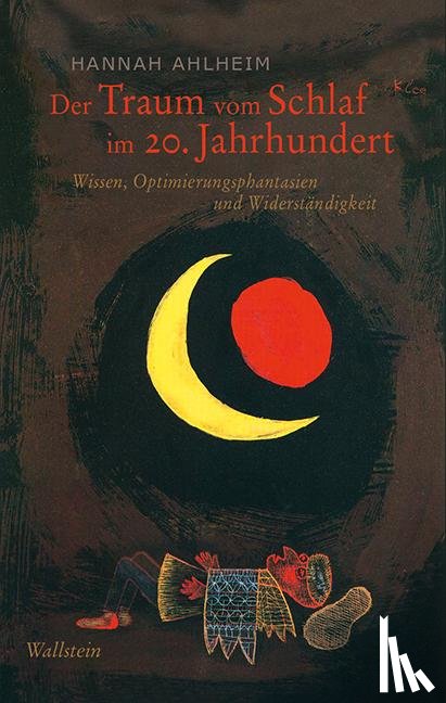 Ahlheim, Hannah - Der Traum vom Schlaf im 20. Jahrhundert