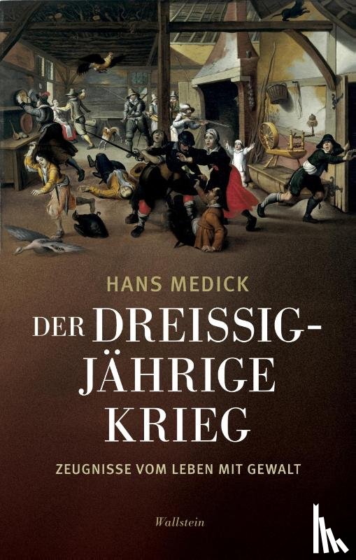 Medick, Hans - Der Dreißigjährige Krieg