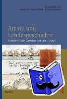  - Archiv und Landesgeschichte