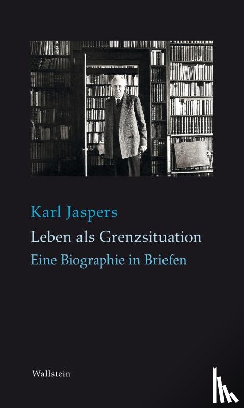 Jaspers, Karl - Leben als Grenzsituation