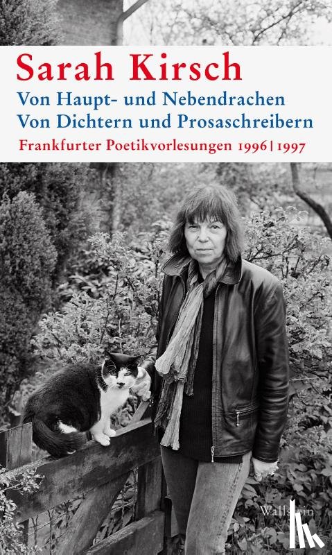 Kirsch, Sarah - Von Haupt- und Nebendrachen Von Dichtern und Prosaschreibern