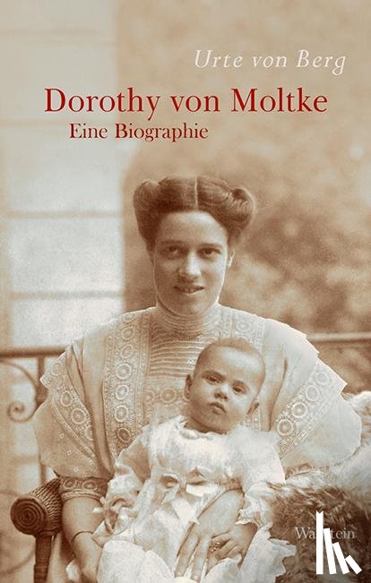 Berg, Urte von - Dorothy von Moltke
