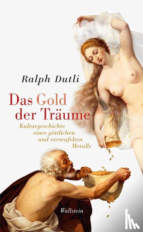 Dutli, Ralph - Das Gold der Träume