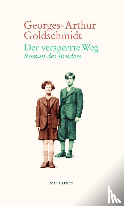 Goldschmidt, Georges-Arthur - Der versperrte Weg